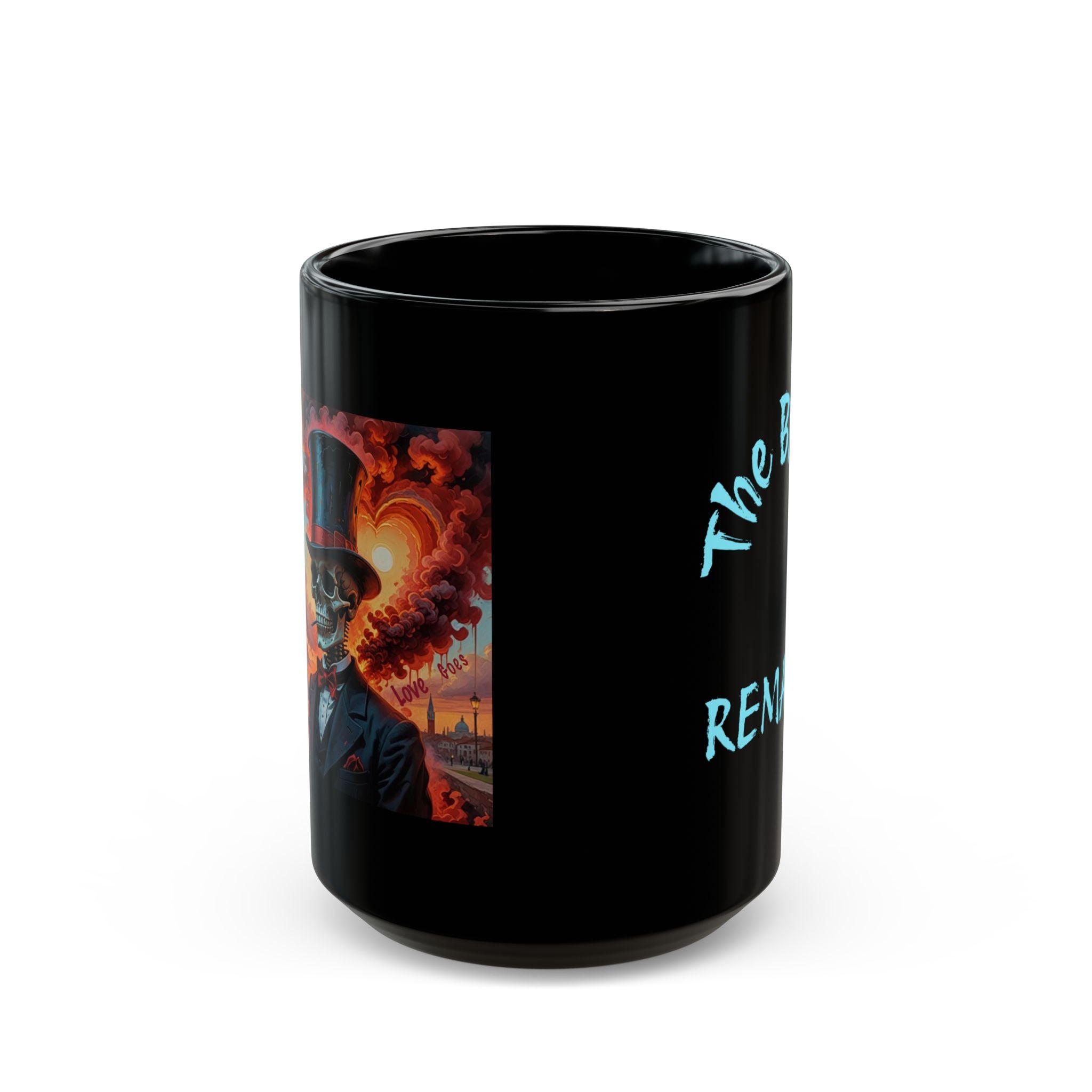 The Blues Remain Black Mug — 15oz Gothic Skelton Art Coffee Cup